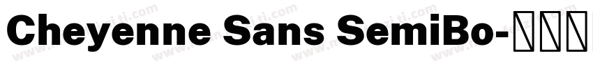 Cheyenne Sans SemiBo字体转换
